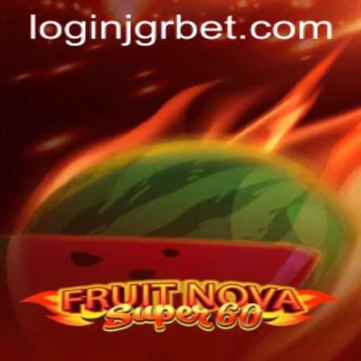 Discover the Thrilling World of FruitNovaSuper60 and JGRBET PH Login