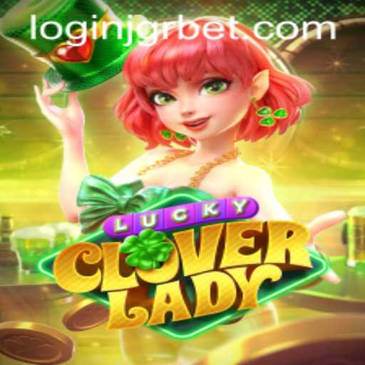 Discover the Thrills of LuckyCloverLady: A Guide to Gaming Success